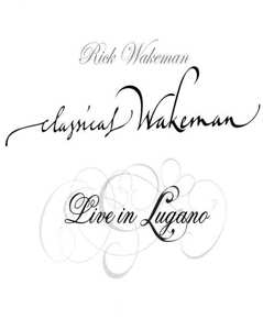 Rick Wakeman: Live At The Maltings 1976