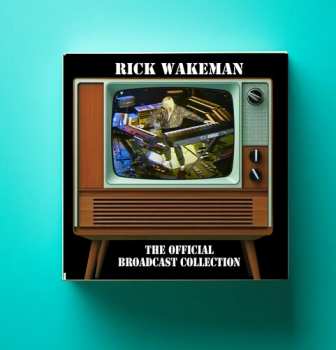 Album Rick Wakeman: Official Broadcast Collection