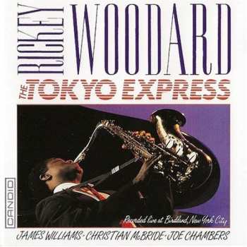 Album Rickey Woodard: The Tokyo Express