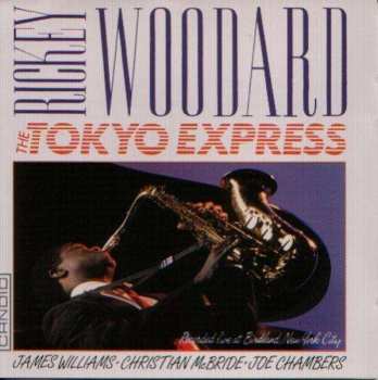 CD Rickey Woodard: The Tokyo Express 495851