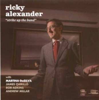 Album Ricky Alexander: Strike Up The Band