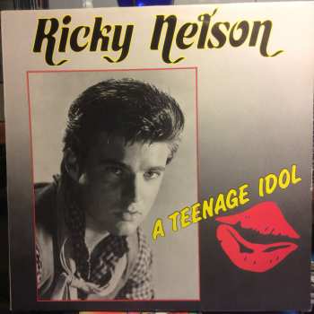 Album Ricky Nelson: A Teenage Idol