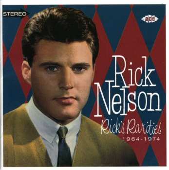 Album Ricky Nelson: Rick's Rarities 1964-1974