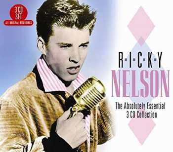 Album Ricky Nelson: The Absolutely Essential 3 CD Collection	