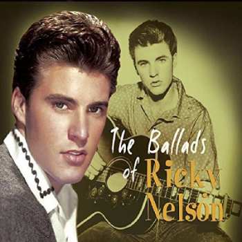 CD Ricky Nelson: The Ballads Of Ricky Nelson DIGI 522806