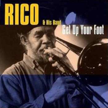 Album Rico & His Band: Get Up Your Foot