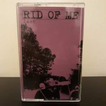 Album Rid Of Me: Last