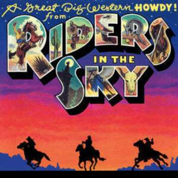 Album Riders In The Sky: A Great Big Western Howdy!