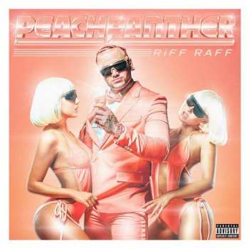 Album Riff Raff: Peach Panther