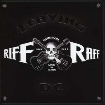 Album Riff / Raff: Leaving DC
