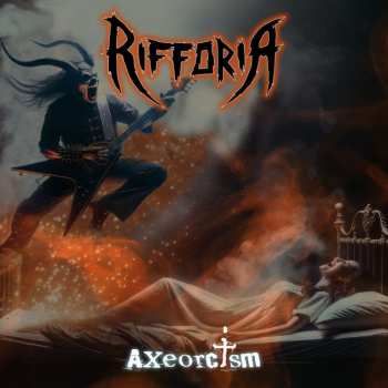 Album Rifforia: Axeorcism