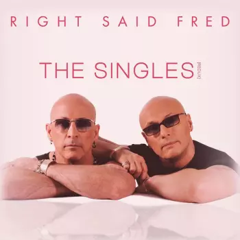 Right Said Fred: The Singles [Redux]