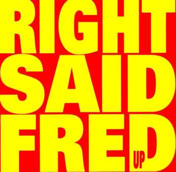 Album Right Said Fred: Up