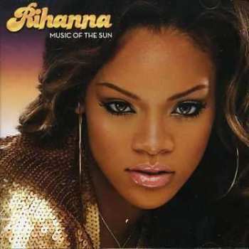 CD Rihanna: Music Of The Sun 460249