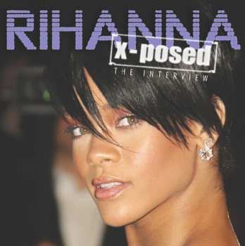 CD Rihanna: Rihanna X-Posed (The Interview) 431717
