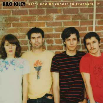 Album Rilo Kiley: That's How We Choose To Remember It