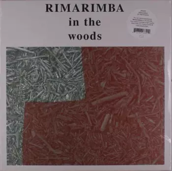 Rimarimba: In The Woods