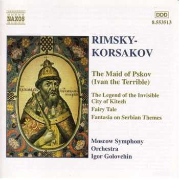 Album Nikolai Rimsky-Korsakov: The Maid Of Pskov