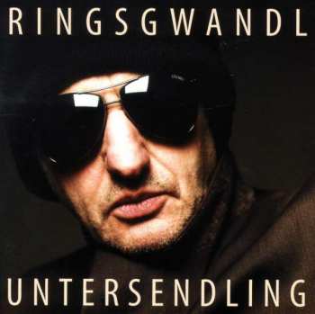 Album Ringsgwandl: Untersendling