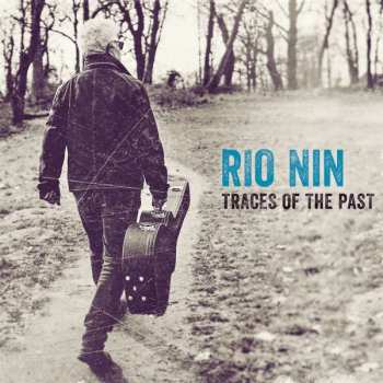 Album Rio Nin: Traces Of The Past