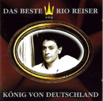 CD Rio Reiser: Das Beste Von Rio Reiser - König Von Deutschland 372904