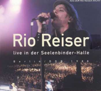 Album Rio Reiser: Live In Der Seelenbinder-Halle Berlin/ DDR 1988