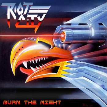 Album Riot City: Burn The Night