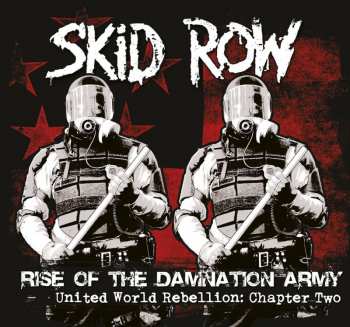 Album Skid Row: Rise Of The Damnation Army (United World Rebellion: Chapter 2)