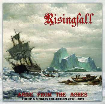 Album Risingfall: Arise From The Ashes (The EP And Single Collection 2016-2019)