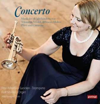 CD Rita Arkenau-Sanden: Musik Des 18. Jahrhunderts Von Telemann, Vivaldi, Albinoni, Molter, Platti Und Cimarosa 407812