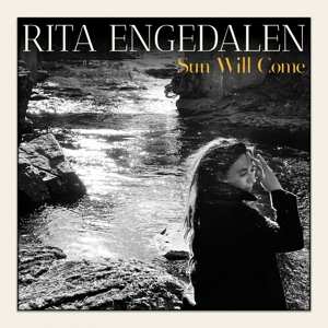 Album Rita Engedalen: Sun Will Come
