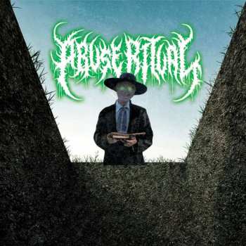 Album Ritual Abuse: Abuse Ritual