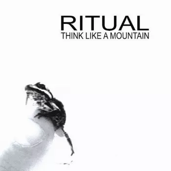Ritual: Think Like A Mountain