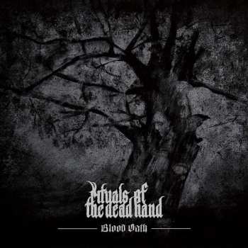 CD Rituals Of The Dead Hand: Blood Oath DIGI 232774