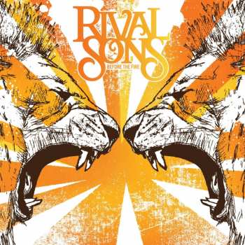 Album Rival Sons: Before The Fire