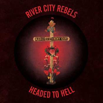 Album River City Rebels: Headed To Hell