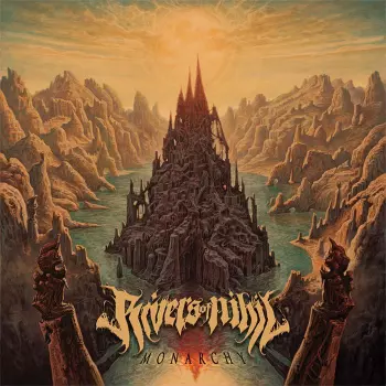 Rivers Of Nihil: Monarchy