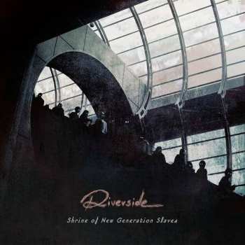 Album Riverside: Shrine Of New Generation Slaves