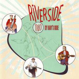 Album Riverside Trio: My Babys' Gone-10"