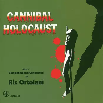 Riz Ortolani: Cannibal Holocaust