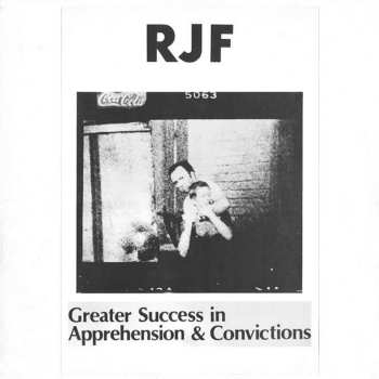 R.j.f.: Greater Success In Apprehensions & Convictions