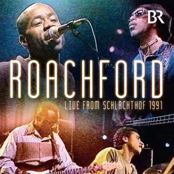 CD Roachford: Live From Schlachthof 1991 382815