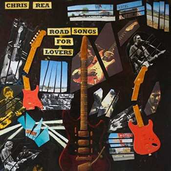 Album Chris Rea: Road Songs For Lovers