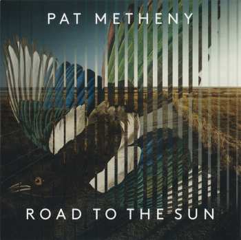 CD Pat Metheny: Road To The Sun