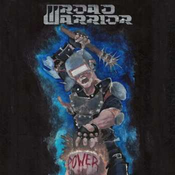 Album Road Warrior: Power
