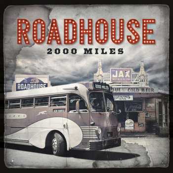 CD Roadhouse: 2000 Miles 481642