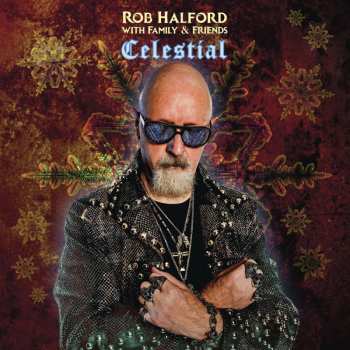 Album Rob Halford With Family & Friends: Celestial