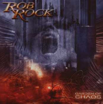 Album Rob Rock: Garden Of Chaos