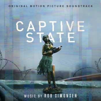 Album Rob Simonsen: Captive State (Original Motion Picture Soundtrack)