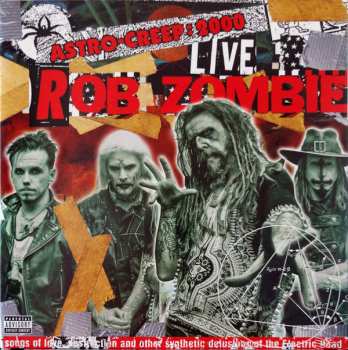 LP Rob Zombie: Astro-Creep: 2000 Live (Songs Of Love, Destruction And Other Synthetic Delusions Of The Electric Head)  380712